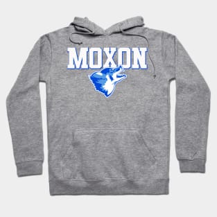 Moxon Is The Man Hoodie